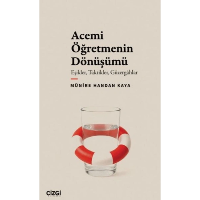 Acemi Öğretmenin Dönüşümü