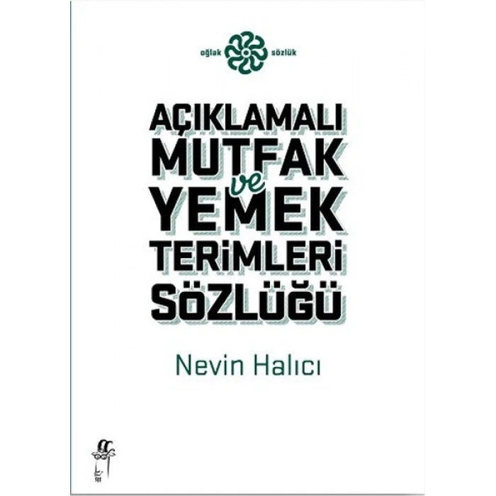 Açıklamalı Mutfak ve Yemek Terimleri Sözlüğü