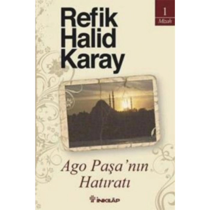 Ago Paşa’nın Hatıratı