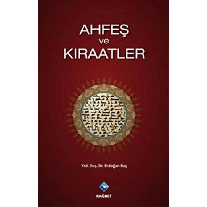Ahfeş ve Kıraatler
