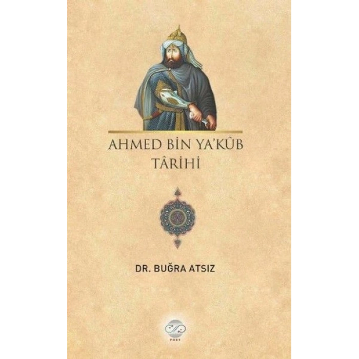 Ahmed Bin Yakub Tarihi