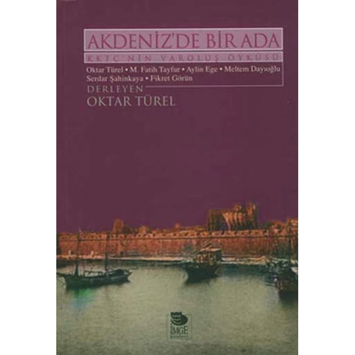 Akdeniz’de Bir Ada KKTC’nin Varoluş Öyküsü