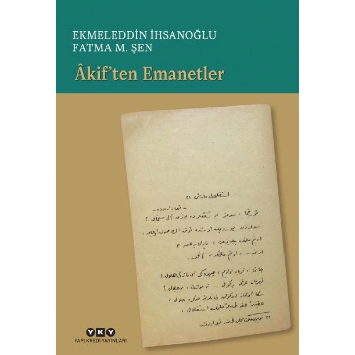 Âkif’ten Emanetler