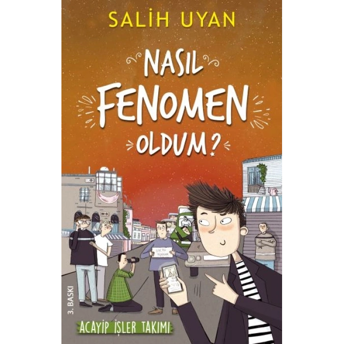 Akıl Almaz Maceralar - Nasıl Fenomen Oldum?