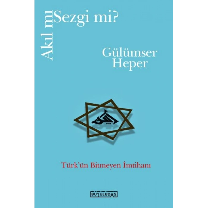 Akıl mı Sezgi mi?