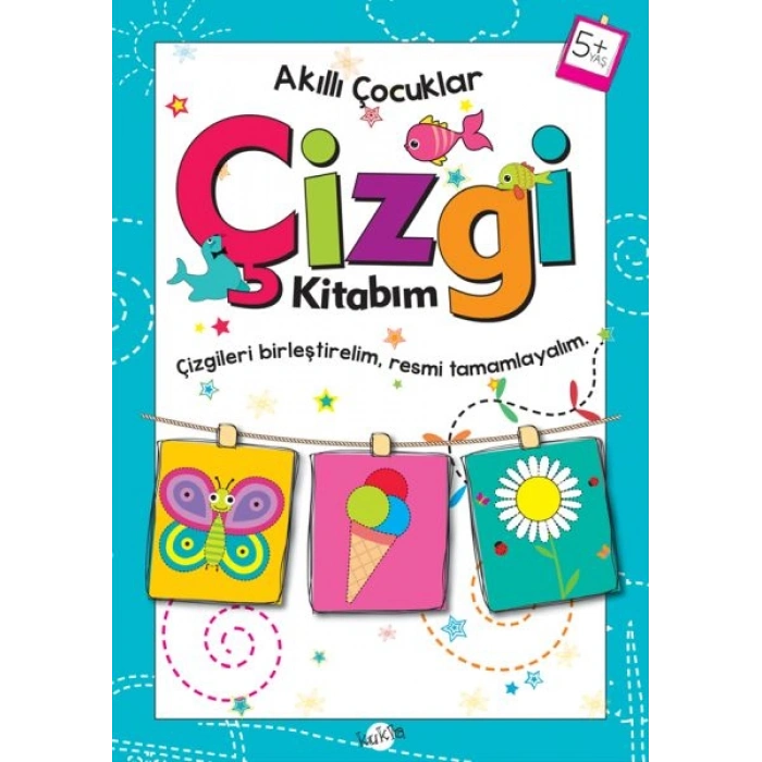 Akıllı Çocuklar - Çizgi Kitabım (5+ Yaş)