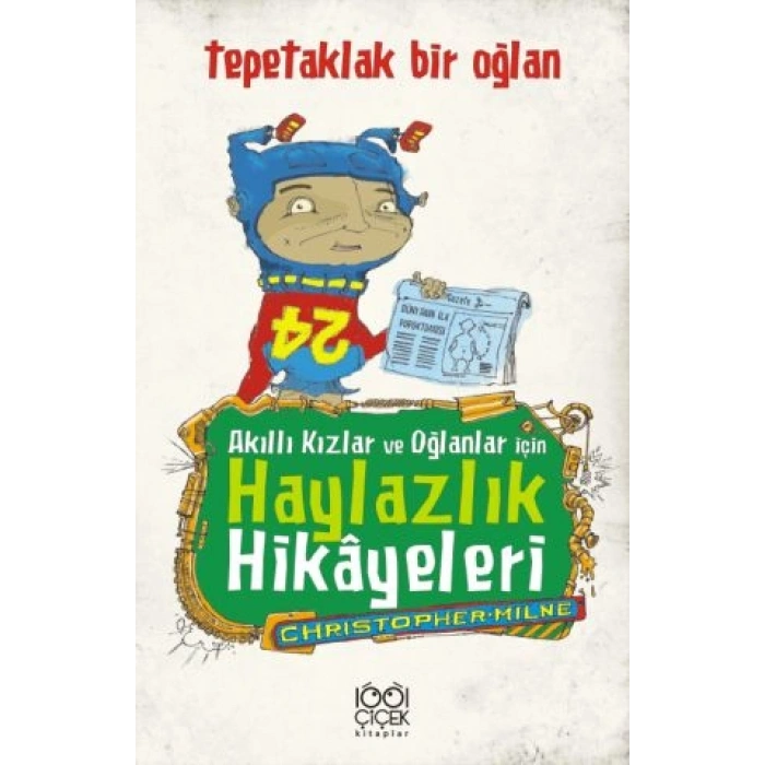 Akıllı Kızlar ve Oğlanlar İçin Haylazlık Hikayeleri