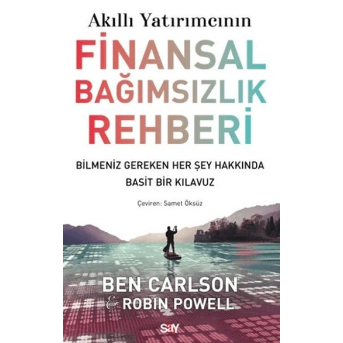 Akıllı Yatırımcının Finansal Bağımsızlık Rehberi
