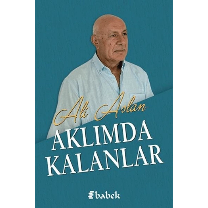Aklımda Kalanlar