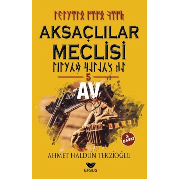 Aksaçlılar Meclisi 5 - Av