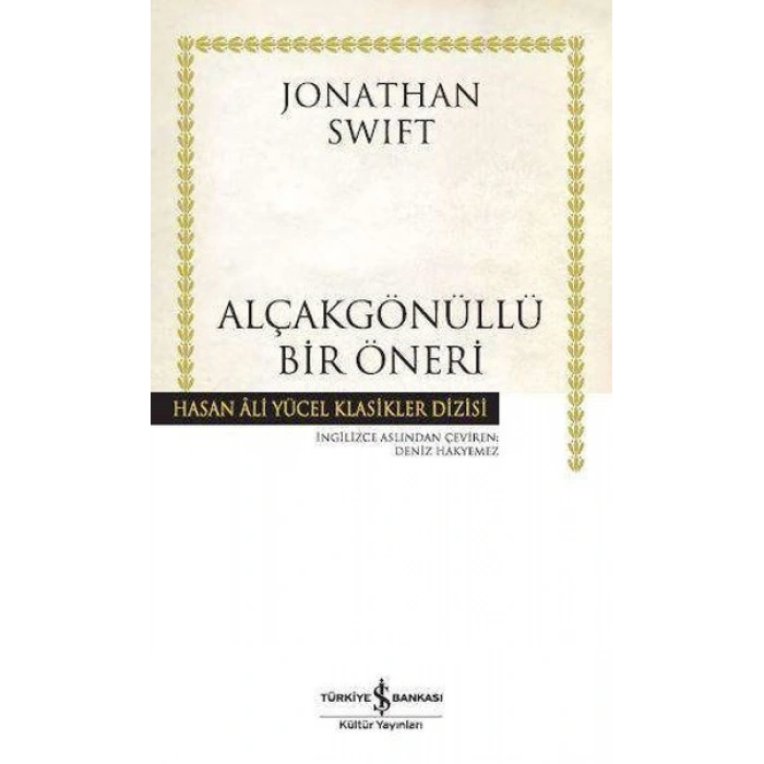 Alçakgönüllü Bir Öneri - Hasan Ali Yücel Klasikleri