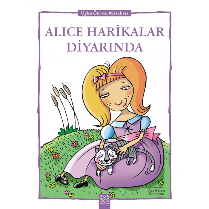Alice Harikalar Diyarında - Uyku Öncesi Masalları Serisi
