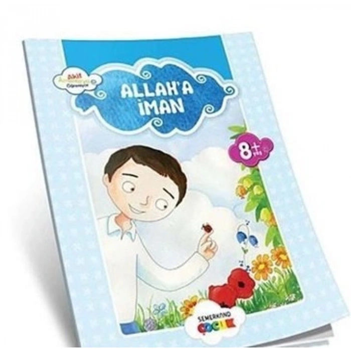 Allaha İman / Akif Amentüyü Öğreniyor