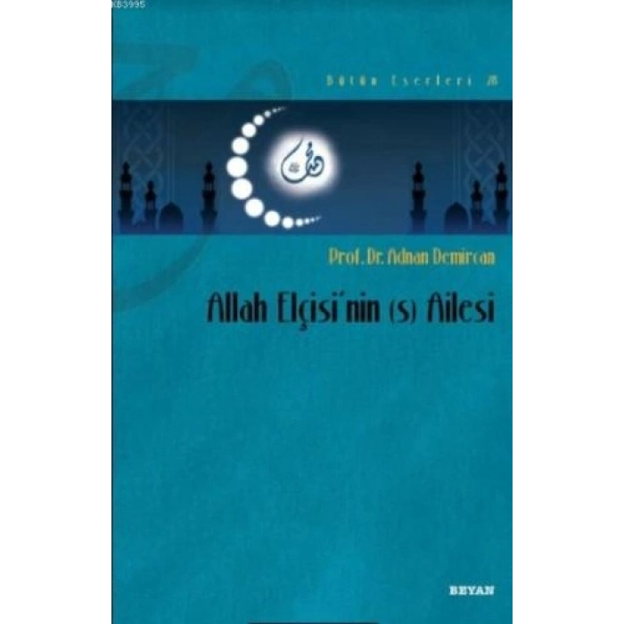 Allah Elçisinin (s) Ailesi