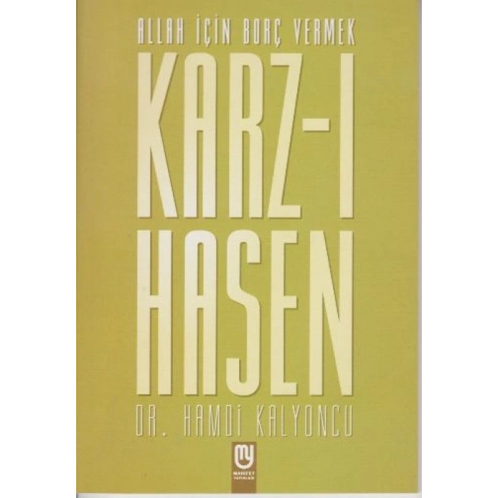 Allah İçin Borç Vermek Karz-ı Hasen