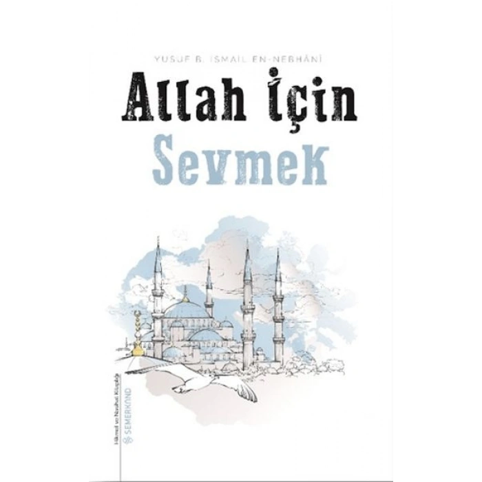 Allah İçin Sevmek