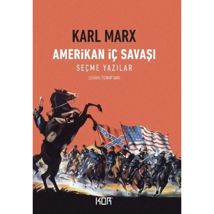 Amerikan İç Savaşı - Seçme Yazılar