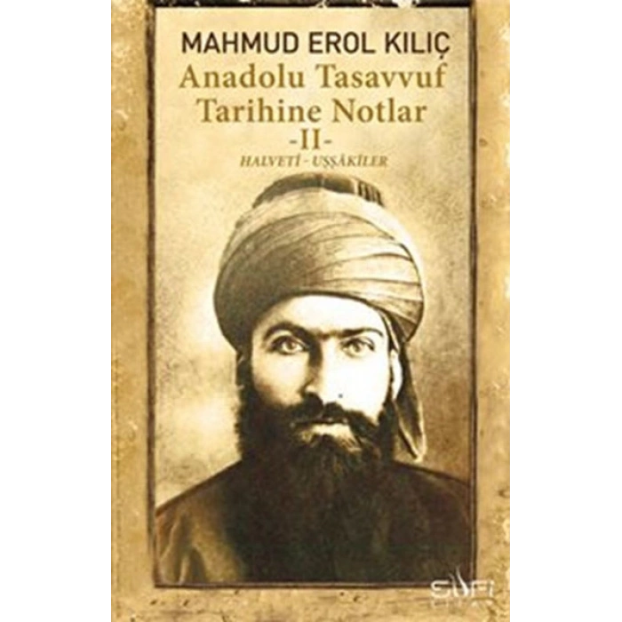 Anadolu Tasavvuf Tarihine Notlar - 2