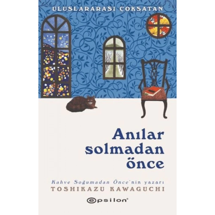 Anılar Solmadan Önce