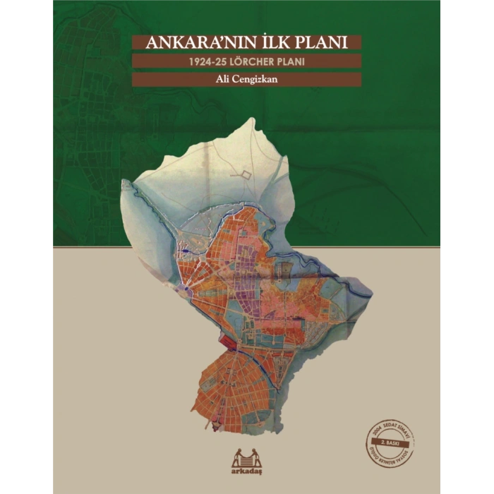 Ankaranın İlk Planı  1924-25 Lörcher Planı