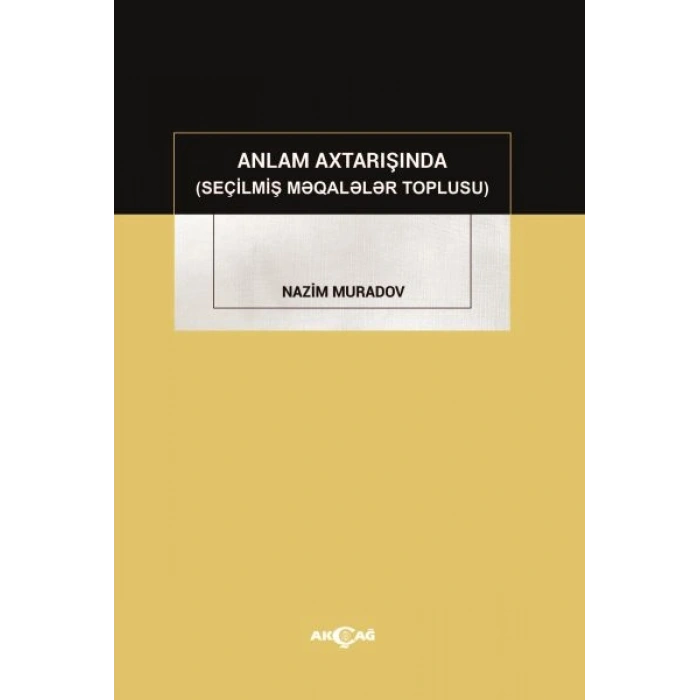 Anlam Axtarışında (Seçilmiş Makaleler Toplusu)