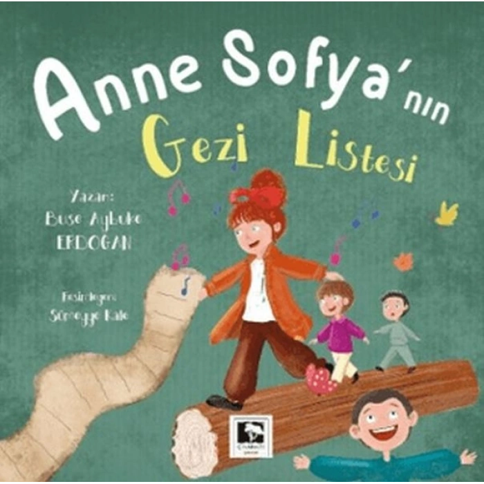 Anne Sofyanın Gezi Listesi