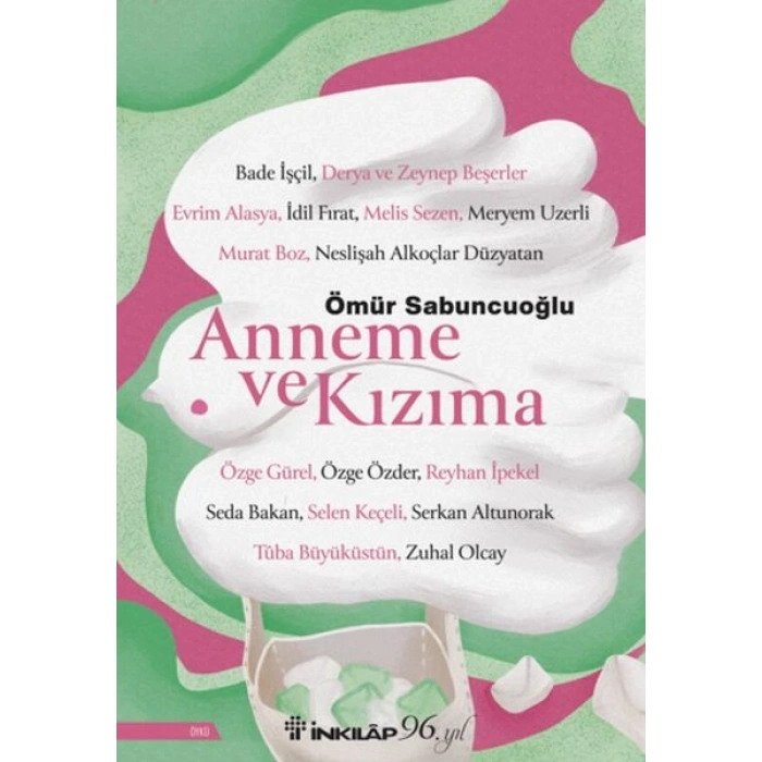 Anneme ve Kızıma