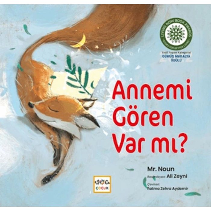 Annemi Gören Var mı?