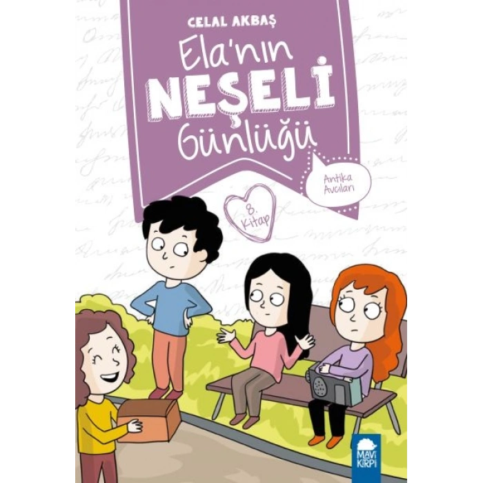 Antika Avcıları - Elanın Neşeli Günlüğü - 2. Sınıf