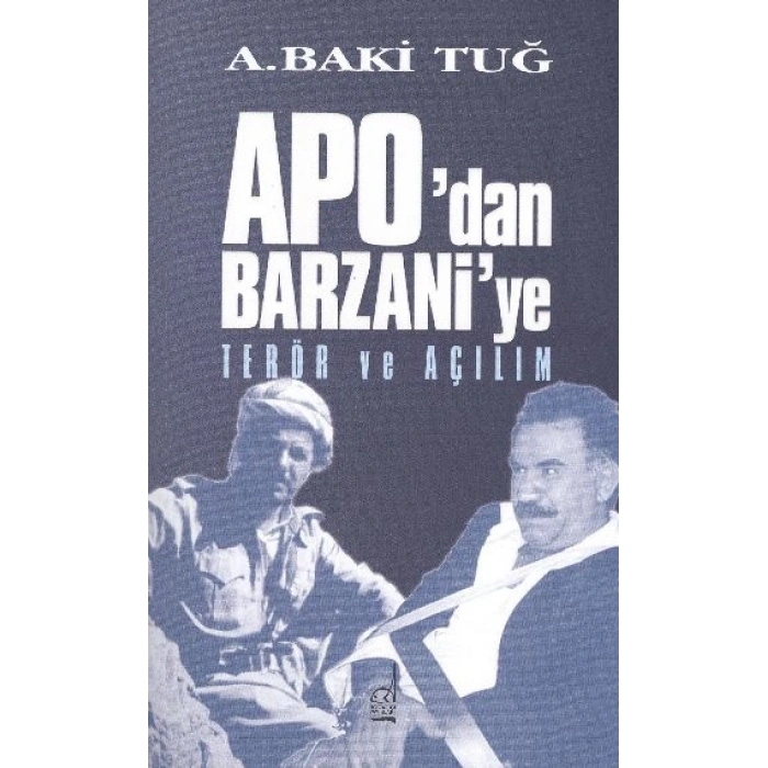 Apodan Barzanie Terör ve Açılım