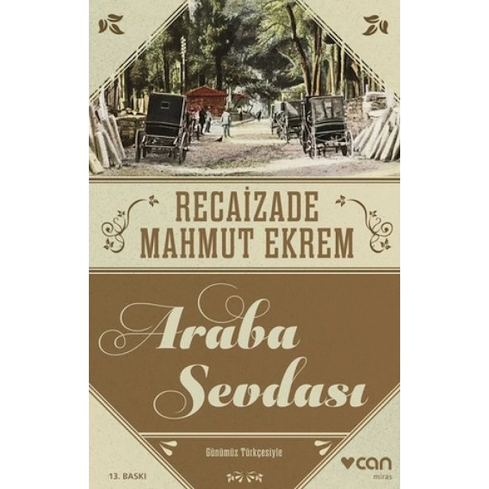 Araba Sevdası (Günümüz Türkçesi)