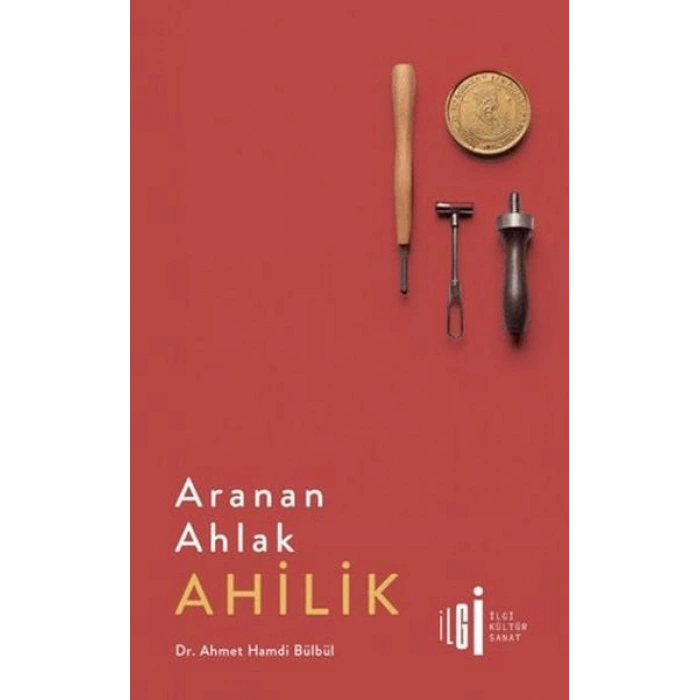 Aranan Ahlak Ahilik