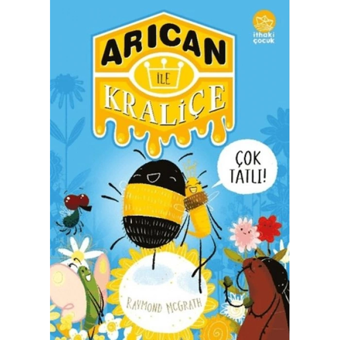 Arıcan ile Kraliçe