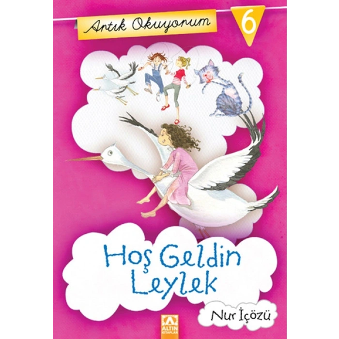Artık Okuyorum 6 - Hoşgeldin Leylek