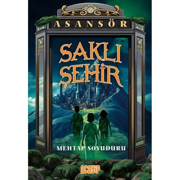 Asansör  2 - Saklı Şehir