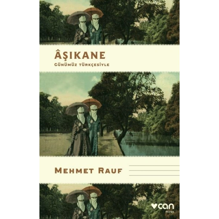 Aşıkane - Günümüz Türkçesiyle