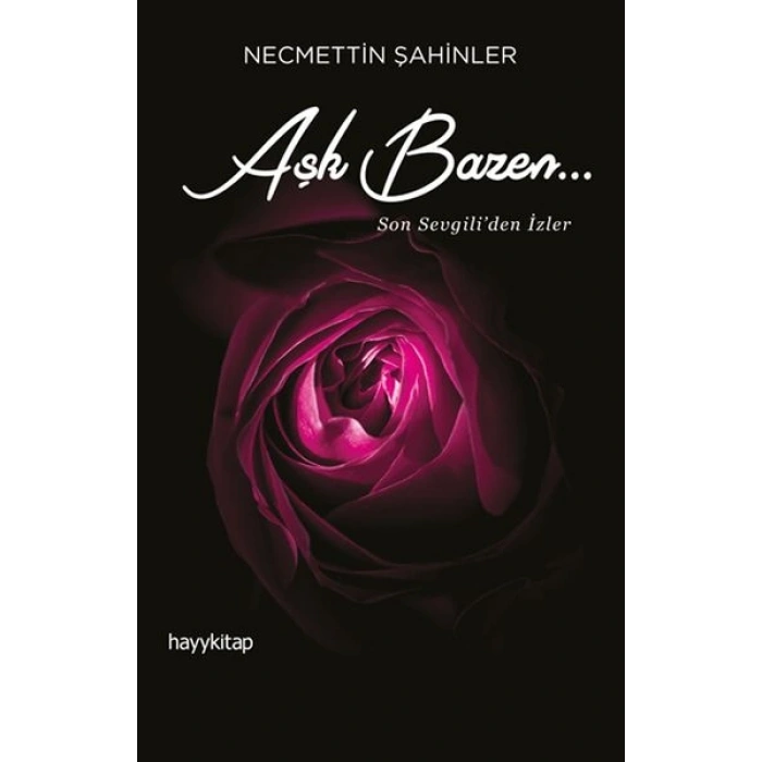 Aşk Bazen... - Son Sevgiliden İzler