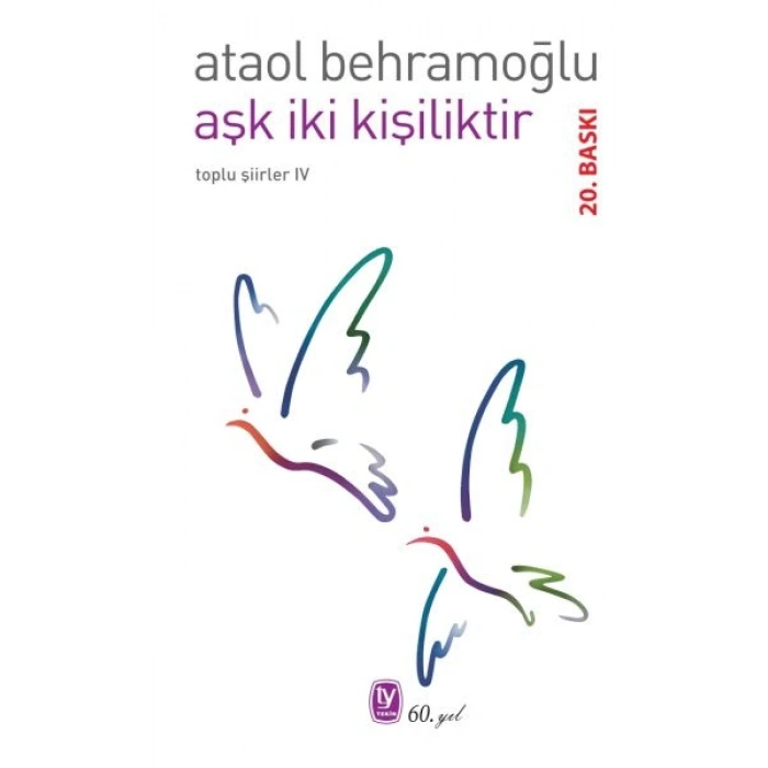 Aşk İki Kişiliktir
