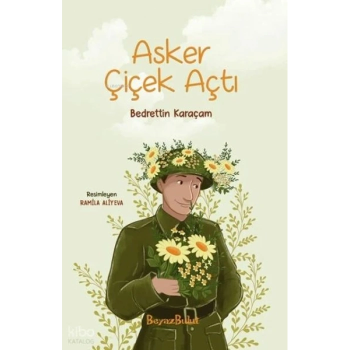 Asker Çiçek Açtı