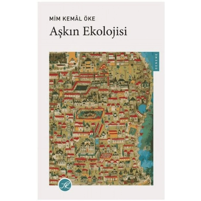 Aşkın Ekolojisi