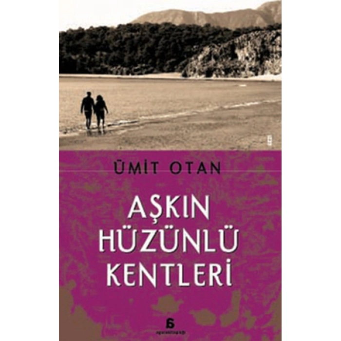 Aşkın Hüzünlü Kentleri