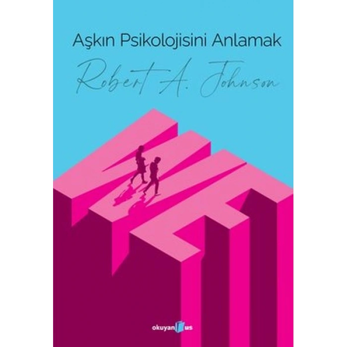 Aşkın Psikolojisini Anlamak