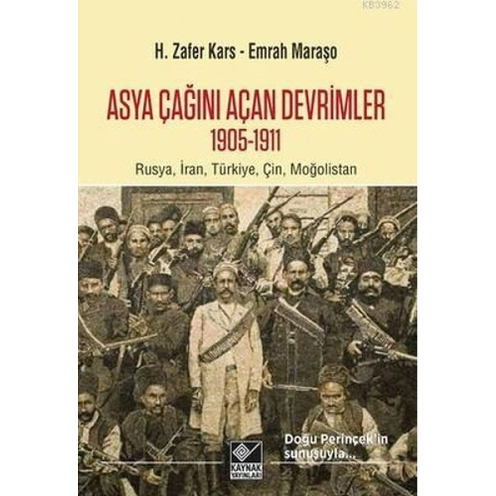 Asya Çağını Açan Devrimler (1095-1911)