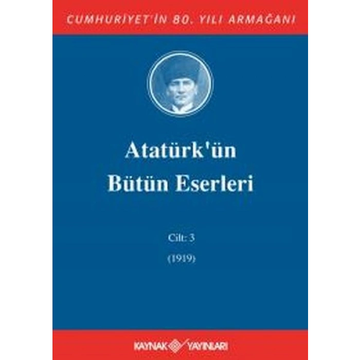Atatürkün Bütün Eserleri Cilt: 3 (1919)