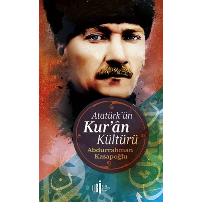 Atatürkün Kuran Kültürü