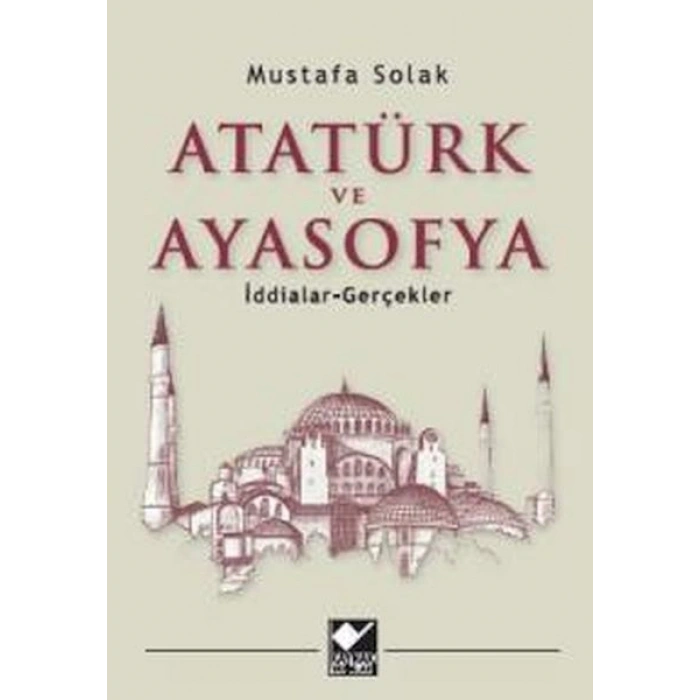 Atatürk ve Ayasofya