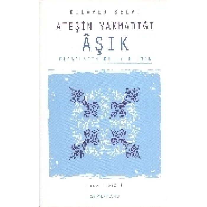 Ateşin Yakmadığı Aşık