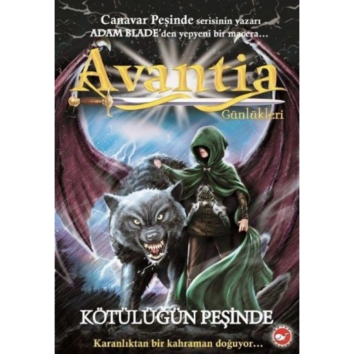 Avantia Günlükleri 2 - Kötülüğün Peşinde
