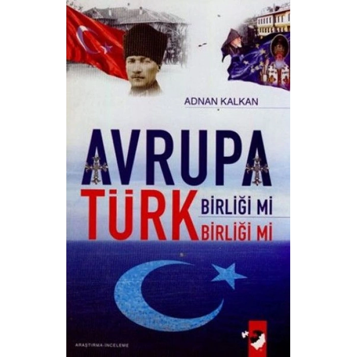 Avrupa Birliği Mi Türk Birliği Mi ?