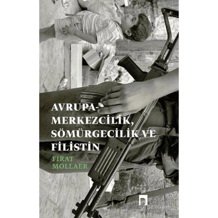 Avrupa-merkezcilik, Sömürgecilik ve Filistin